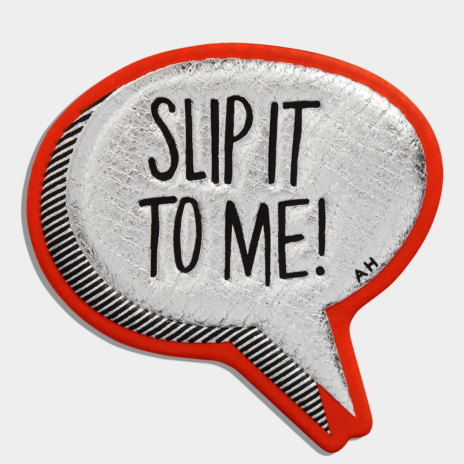 SLIP IT TO ME! Sticker -

                  
                    Metallic Capra in Silver -
                  

                  Anya Hindmarch UK
